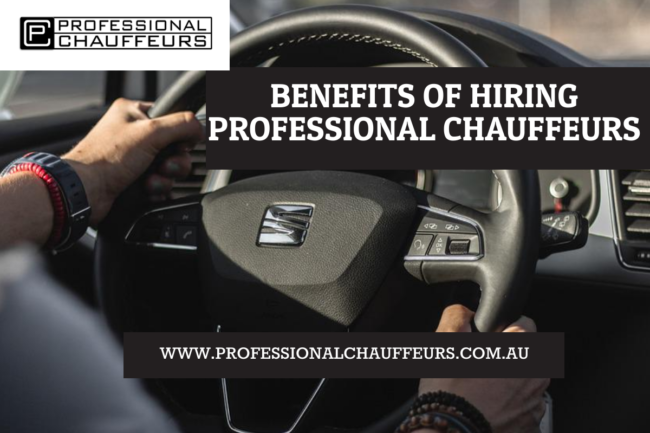 Benefits of Hiring Professional Chauffeurs